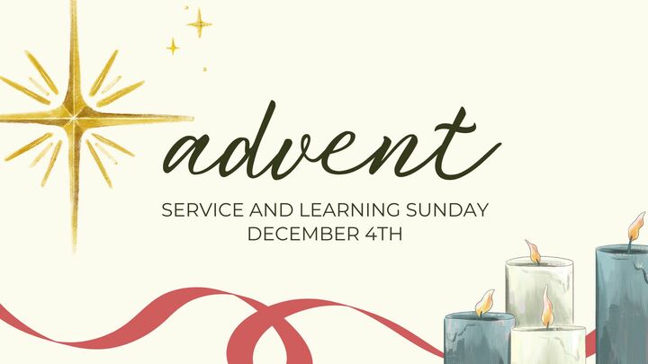 Dec 4th - Advent Service Sunday